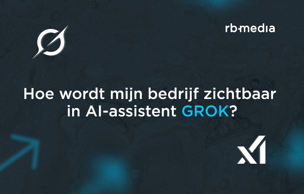 Hoe-wordt-mijn-bedrijf-zichtbaar-in-ai-assistent-GROK-RB-Media.png