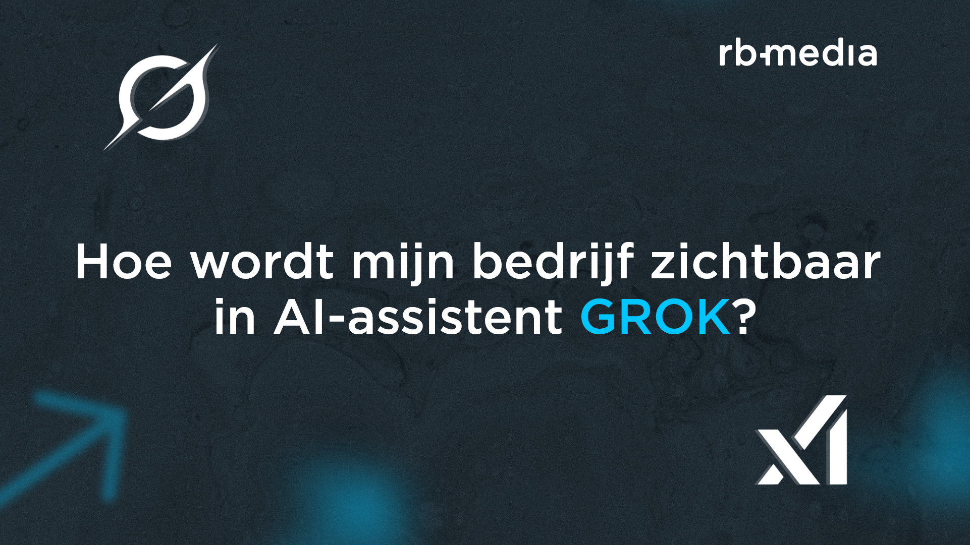 Hoe-wordt-mijn-bedrijf-zichtbaar-in-ai-assistent-GROK-RB-Media.png
